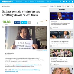 Badass engineers shut down sexist trolls with #ILookLikeAnEngineer