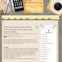 Mobile Game Engines for iPhone, iPad, & Android: Cocos2D, Corona, ShiVa, Torque, & Unity3D