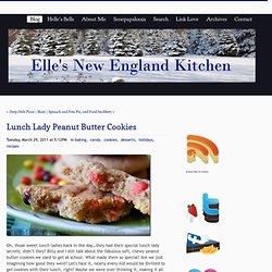 Elle's New England Kitchen - Elle's New England Kitchen - Lunch Lady Peanut Butter Cookies