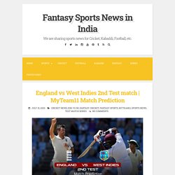 MyTeam11 Match Prediction ~ Fantasy Sports News in India