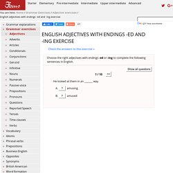English adjectives with endings -ed and -ing exercise