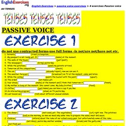 4 exercises Passive voice All TENSES