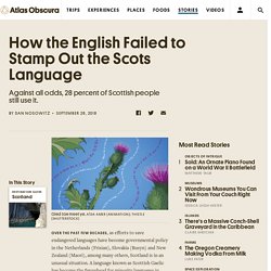 How the English Failed to Stamp Out the Scots Language