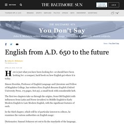 English from A.D. 650 to the future