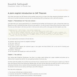 A plain English introduction to CAP theorem « Kaushik Sathupadi