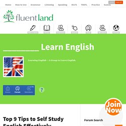 Fluent LandTop 9 Tips to Self Study English Effectively