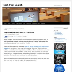 How to use songs in the English language classroom