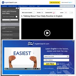 Learn English - Learn with Pictures and Video #1 - Talking About Your Daily Routine in English