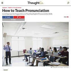 How to Teach English Pronunciation Skills