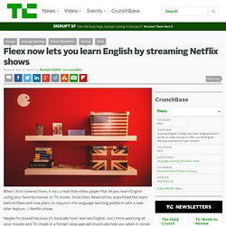 Fleex now lets you learn English by streaming Netflix shows