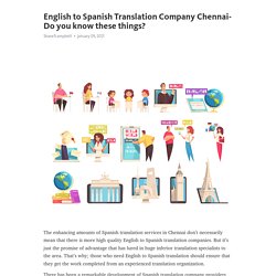 English to Spanish Translation Company Chennai- Do you know these things?  – Telegraph