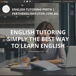 ENGLISH TUTORING SIMPLY THE BEST WAY TO LEARN ENGLISH