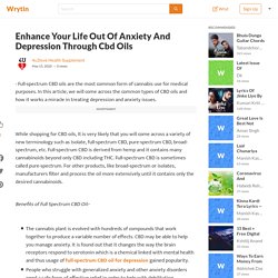 Enhance your life out of anxiety and depression through CBD oils