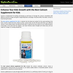 Enhance Your Kids Growth with the Best Calcium Supplement for Kids