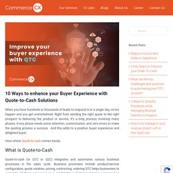 10 Ways to enhance your Buyer Experience with Quote-to-Cash Solutions