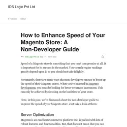 Tips to Improve the Speed of Your Magento Store