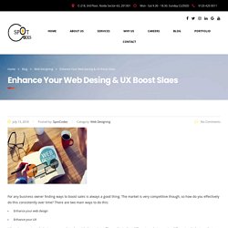 Enhance Your Web Desing & UX Boost Slaes - SpotCodes Technologies