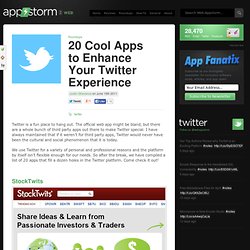 20 Cool Apps to Enhance Your Twitter Experience