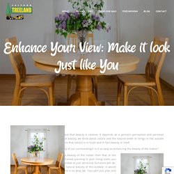 Enhance Your View: Make it look Just like You