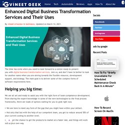Enhanced Digital Business Transformation Services and Their Uses