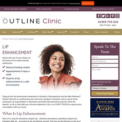 Lip Enhancement - Outline Clinic Droitwich