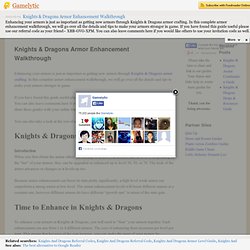 Knights & Dragons Armor Enhancement Walkthrough from gamelytic.com