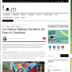 Les enjeux digitaux du Street Art dans le tourisme