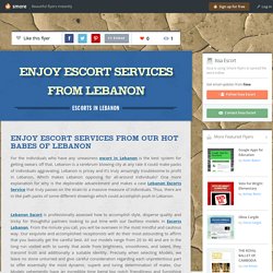 Enjoy escort Services from Lebanon