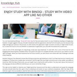 Enjoy Study with Binogi - Study with Video App Like No Other
