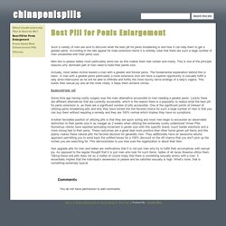 Best Pill for Penis Enlargement - chinapenispills
