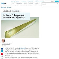 Do Penis Enlargement Methods Really Work?