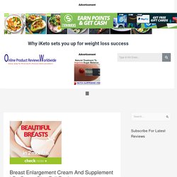 Breast Enlargement Cream And Supplement