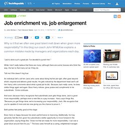 Job enrichment vs. job enlargement