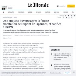 Une enquête ouverte après la fausse arrestation de Dupont de Ligonnès, et confiée à l’IGPN