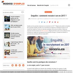 Enquête : comment recrute-t-on en 2017