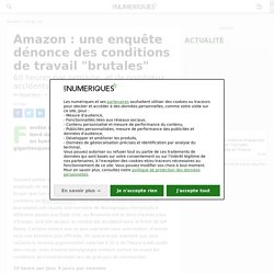 Amazon : une enquête dénonce des conditions de travail "brutales"