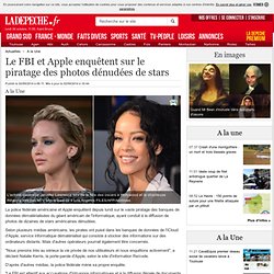 Le FBI et Apple enquêtent sur le piratage des photos dénudées de stars - 02/09/2014