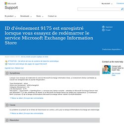 L'ID d'événement 9175 est enregistré lorsque vous essayez de redémarrer le service de banque d'informations Microsoft Exchange