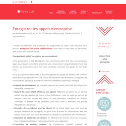 Enregistrer les appels entrants et sortants de votre entreprise.