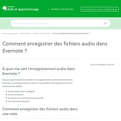 Enregistrer des fichiers audio dans Evernote