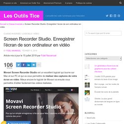 Screen Recorder Studio. Enregistrer l’écran de son ordinateur en vidéo