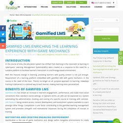 Gamified LMS enriching the learning experience with game mechanics