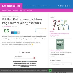 SubASub. Enrichir son vocabulaire en langues avec des dialogues de films