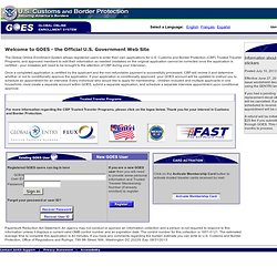 Global Online Enrollment System (GOES)-Official U.S. Government Web Site to apply for Global Entry, FLUX, NEXUS, SENTRI, FAST