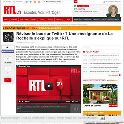 Réviser le bac sur Twitter ? Une enseignante de La Rochelle s'explique sur RTL