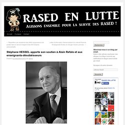 Stéphane HESSEL apporte son soutien à Alain Refalo et aux enseignants-désobéisseurs