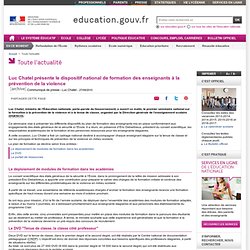 Formation des enseignants à la prévention de la violence : Luc Chatel