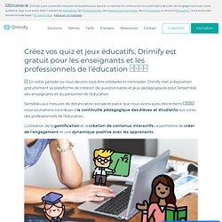 Créez vos quiz et jeux éducatifs, Drimify est gratuit pour les enseignants et les professionnels de l’éducation - Drimify