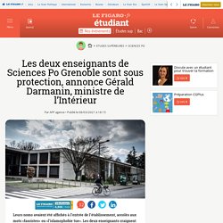 Les deux enseignants de Sciences Po Grenoble sont sous protection, annonce Gérald Darmanin, ministre de l’Intérieur
