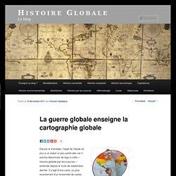 La guerre globale enseigne la cartographie globale